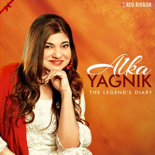 Alka Yagnik - The Legend'S Diary Alka Yagnik MP3 Download